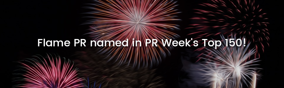 Flame PR named in PR Week's Top 150Picture